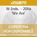 W-Inds. - 20Xx 'We Are' cd musicale