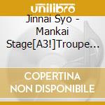 Jinnai Syo - Mankai Stage[A3!]Troupe Live -Summer 2021- (2 Blu-Ray) cd