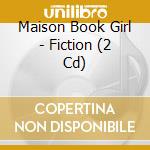 Maison Book Girl - Fiction (2 Cd) cd