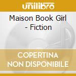 Maison Book Girl - Fiction cd