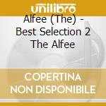 Alfee (The) - Best Selection 2 The Alfee cd