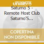 Saturno 5 - Remote Host Club Saturno'S Collection cd