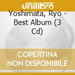 Yoshimata, Ryo - Best Album (3 Cd) cd