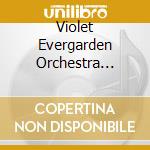 Violet Evergarden Orchestra Concert 2021 cd