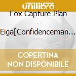 Fox Capture Plan - Eiga[Confidenceman Jp]Original Soundtrack cd musicale di Fox Capture Plan