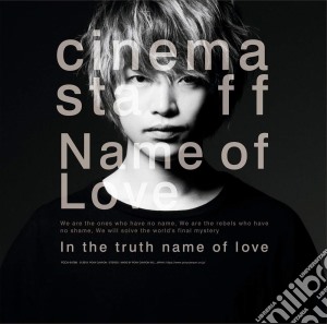 Cinema Staff - In The Truth Name Of Love cd musicale di Cinema Staff