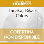 Tanaka, Rika - Colors cd