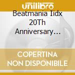 Beatmania Iidx 20Th Anniversary Tribute Best (3 Cd) / Various cd musicale