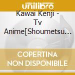 Kawai Kenji - Tv Anime[Shoumetsu Toshi]Original Soundtrack cd