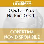 O.S.T. - Kaze No Kuni-O.S.T. cd