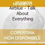 Airblue - Talk About Everything cd