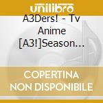 A3Ders! - Tv Anime [A3!]Season Autumn&Winter Shudaika cd