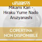 Mikami Kan - Hiraku Yume Nado Aruzyanashi cd