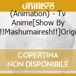 (Animation) - Tv Anime[Show By Rock!!Mashumairesh!!]Original Soundtrack (2 Cd) cd