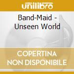 Band-Maid - Unseen World cd musicale