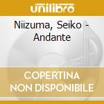 Niizuma, Seiko - Andante cd