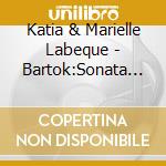 Katia & Marielle Labeque - Bartok:Sonata Pour D cd musicale