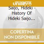 Saijo, Hideki - History Of Hideki Saijo Vol.2 cd