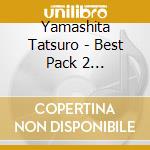 Yamashita Tatsuro - Best Pack 2 (1979-1982) cd