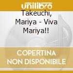 Takeuchi, Mariya - Viva Mariya!! cd