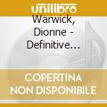 Warwick, Dionne - Definitive Collection cd musicale