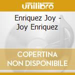 Enriquez Joy - Joy Enriquez cd