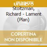 Stoltzman, Richard - Lament (Plan) cd