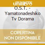 O.S.T. - Yamatonadeshiko Tv Dorama cd