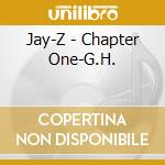 Jay-Z - Chapter One-G.H. cd musicale di Jay