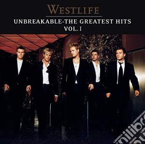Westlife - The Greatest Hits Unbreakable cd musicale di Westlife