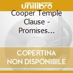 Cooper Temple Clause - Promises Promises Ep cd musicale di Cooper Temple Clause