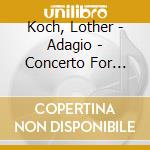 Koch, Lother - Adagio - Concerto For Oboe cd