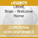 Littrell, Brian - Welcome Home cd