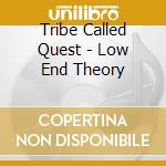 Tribe Called Quest - Low End Theory cd
