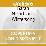 Sarah Mclachlan - Wintersong cd