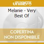 Melanie - Very Best Of cd musicale di Melanie