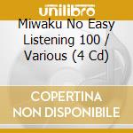 Miwaku No Easy Listening 100 / Various (4 Cd) cd