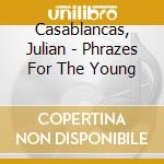 Casablancas, Julian - Phrazes For The Young cd