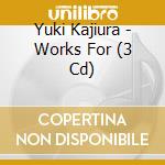 Yuki Kajiura - Works For (3 Cd) cd