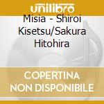 Misia - Shiroi Kisetsu/Sakura Hitohira cd