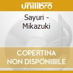 Sayuri - Mikazuki cd
