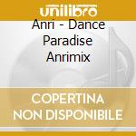 Anri - Dance Paradise Anrimix cd