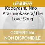Kobayashi, Nao - Atashinokakera/The Love Song cd