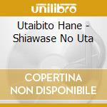 Utaibito Hane - Shiawase No Uta cd