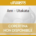 Ann - Utakata cd