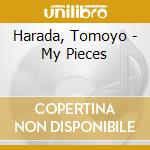 Harada, Tomoyo - My Pieces cd