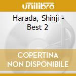 Harada, Shinji - Best 2 cd