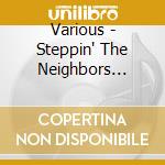 Various - Steppin' The Neighbors -Japane cd