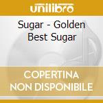 Sugar - Golden Best Sugar cd