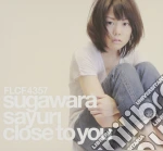 Sayuri Sugawara - Close To You cd